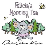 Image 1 of Felicia's Morning Tea - Hardcover
