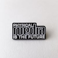 Physical Media is the Future Pin