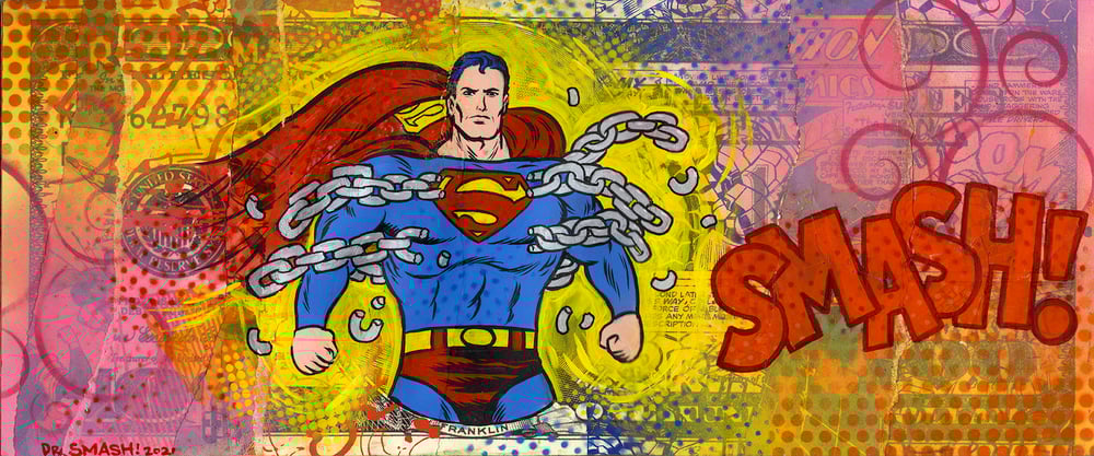 Image of Dr. Smash “Superman in Chains”