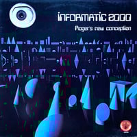 Roger's New Conception ‎- Informatic 2000 (Crea Sound Ltd.  - 1982)
