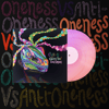 EXCLUSIVE! Oneness Vs. Anti-Oneness Pink 7" (Limited to 500)*