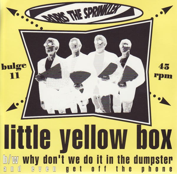 Image of Boris The Sprinkler ‎– Little Yellow Box (7")