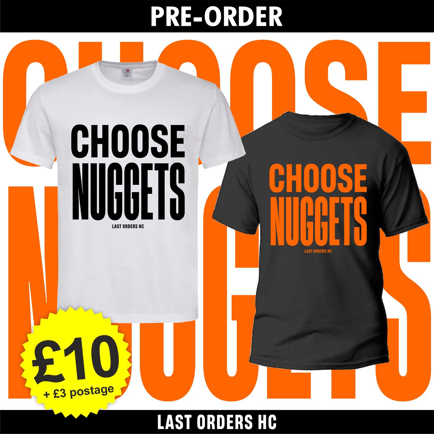 Image of CHOOSE NUGGETS T-shirt Pre-Order