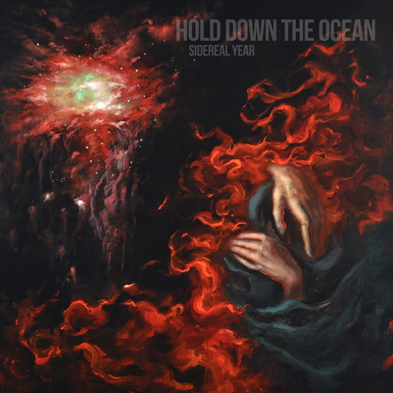 Image of Hold Down The Ocean - Sidereal Year LP/CD