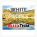 Image of WHITE PEOPLE KILLED THEM "s/t" LP