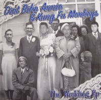 Kung Fu Monkeys & Dirt Bike Annie – The Wedding EP (2x7")