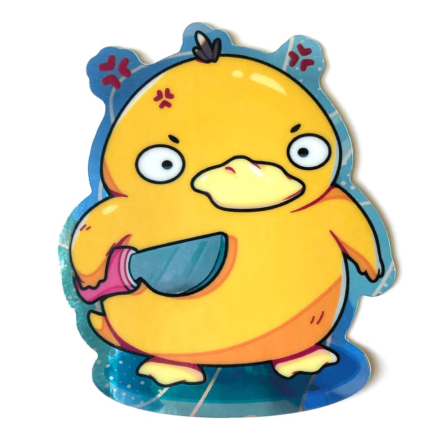 Image of Don't Mess With the Duck Holo Sticker