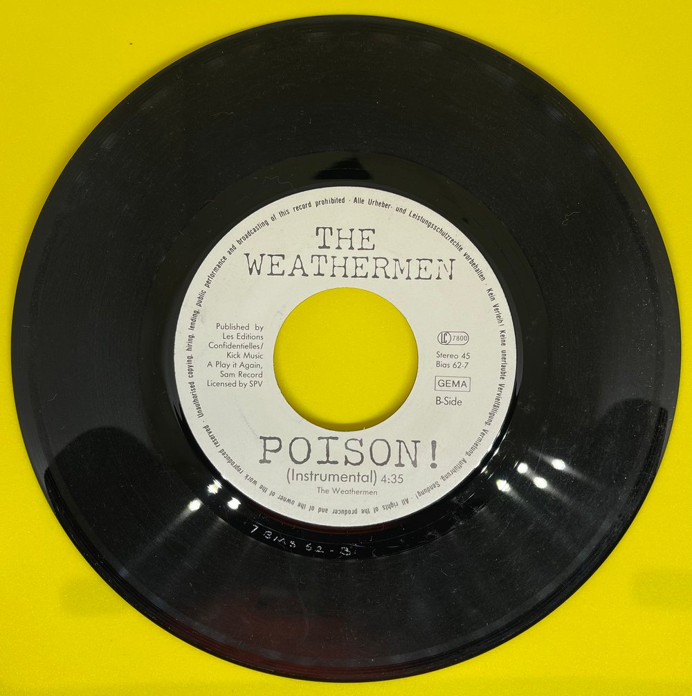 The Weathermen - Poison! 1987 7” 45rpm