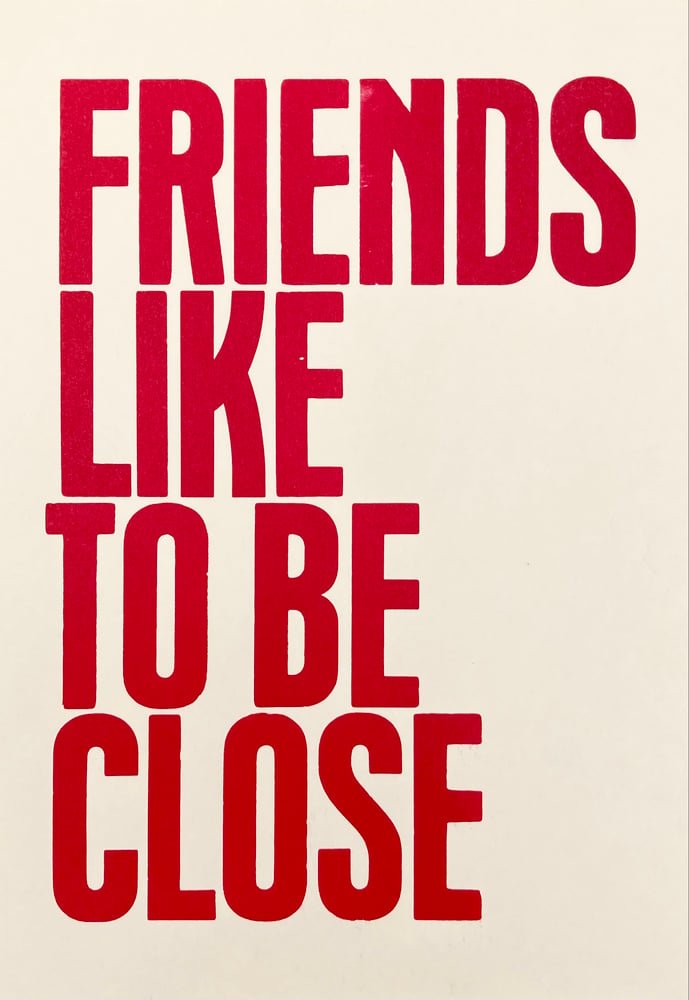 Image of Friends like to be close – poster