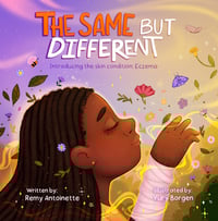 The Same But Different. Introducing the skin condition: Eczema (PAPERBACK)