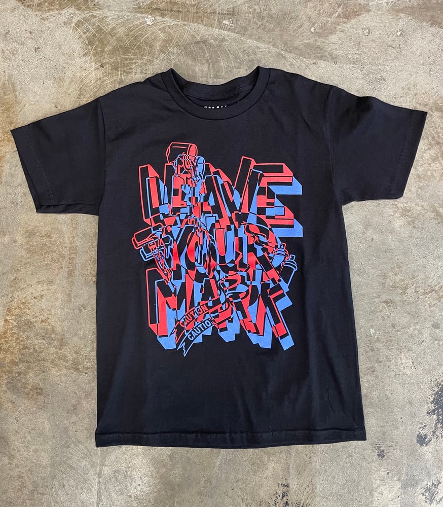 Leave Your Mark 3D Tee Shirt