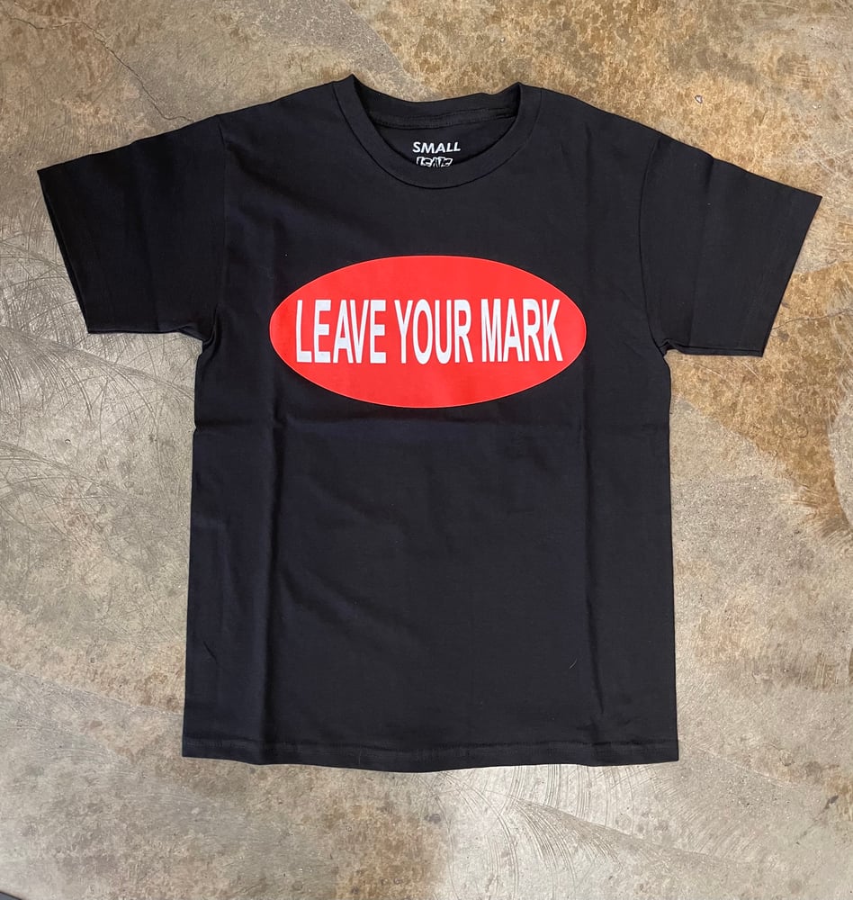 Leave Your Mark “Krylon” Tee Shirt