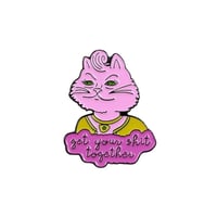 Image 1 of GET YOUR S***  TOGETHER - PRINCESS CAROLYN PIN