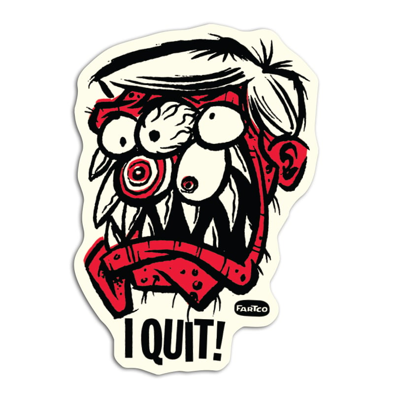 Image of I Quit Sticker