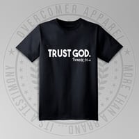 Image 2 of Trust God T shirt