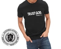Image 1 of Trust God T shirt
