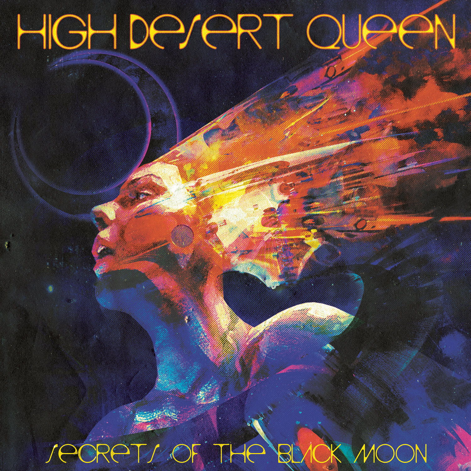 Image of High Desert Queen - Secrets Of The Black Moon Limited Digipak CD