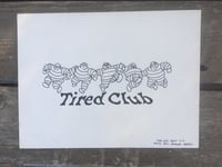 Tired Club Original Design