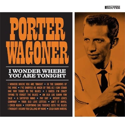 Image of Porter Wagoner - I Wonder Where You Are Tonight (Audio CD 02/24/2017)[Jewel Case] FREE U.S. SHIPPING