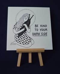 Image 2 of Be kind to your dark side