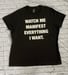 Image of Watch Me Manifest Everything I Want T-shirt