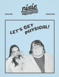Nixie Zine: Let's Get Physical