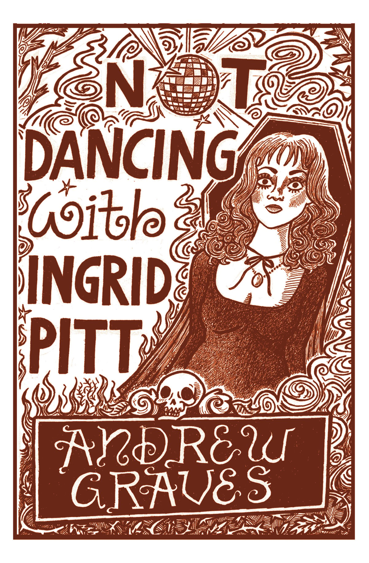 Image of Not Dancing with Ingrid Pitt by Andrew Graves