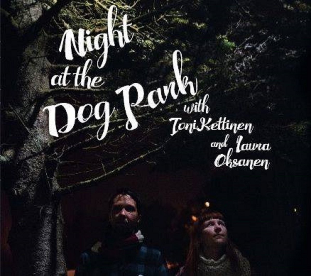 NIGHT AT THE DOG PARK WITH TONI KETTINEN AND LAURA OKSANEN (CD)