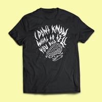 Image 1 of Coffin Flop IS a Real Show - T-shirt