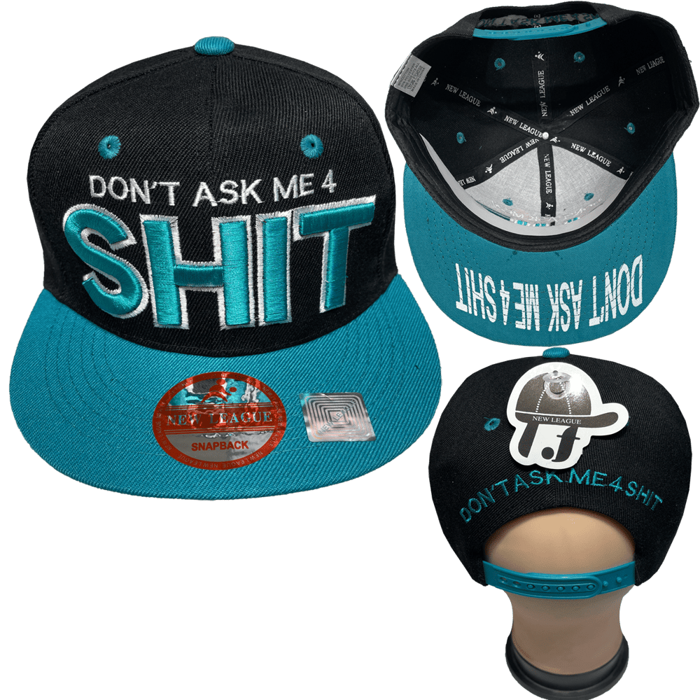 Don't Ask Me For Shit Snapback, Men's Snapback, Women's Snapback, Custom hat