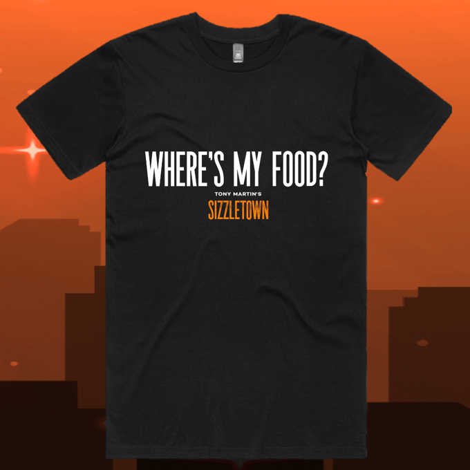 Image of ‘WHERE’S MY FOOD?’ Black Tee