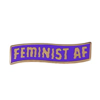 Image 1 of FEMINIST AF BANNER PIN