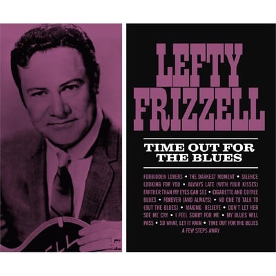 Image of FREE US SHIPPING! Lefty Frizzell - Time Out for the Blues (Vinyl LP - 04/01/2016) [16 TRACKS] 