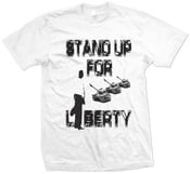 Image of STAND UP FOR LIBERTY