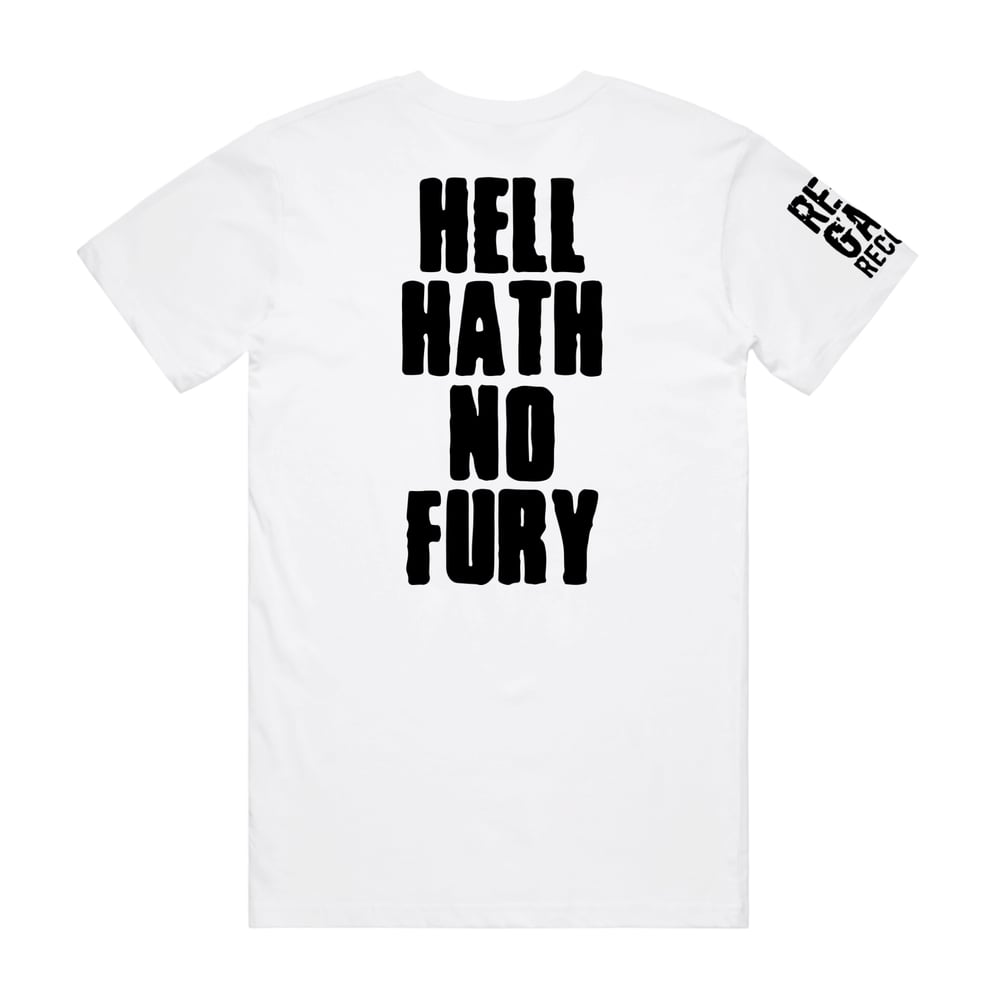 HELL HATH NO FURY TEE (WHITE)