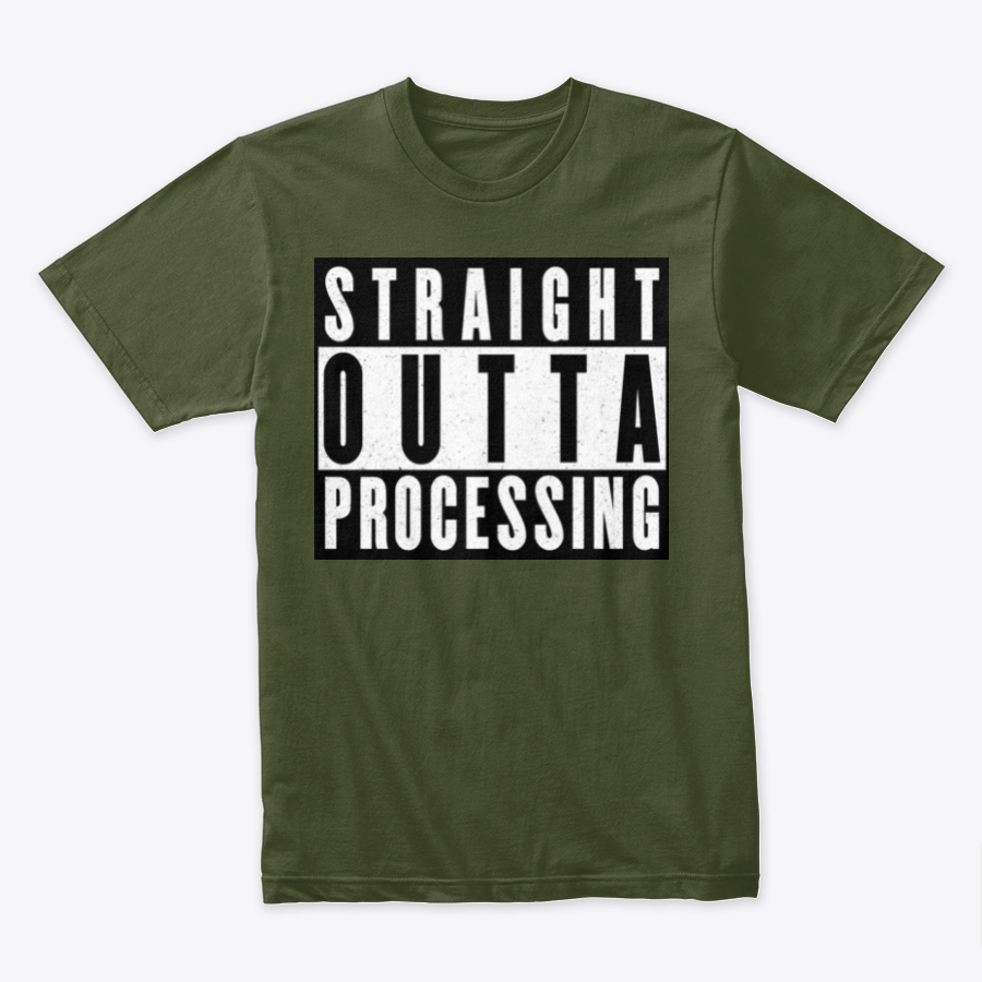 Image of STRAIGHT OUTTA PROCESSING
