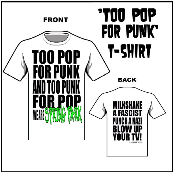 Image of 'Too Pop for Punk' shirt 