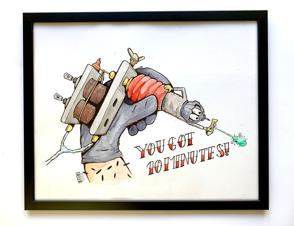 Image of ''You Got 10 Minutes'' Original Artwork