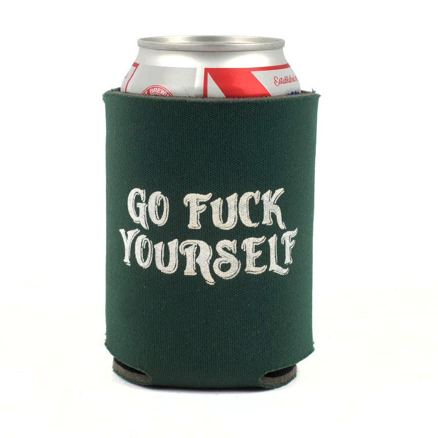 Image of Go Fuck Yourself Koozie