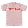 GLOVESGANG T-SHIRT (PINK)