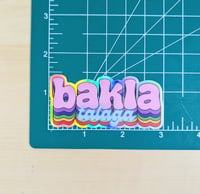 Image 2 of "BAKLA" Holographic Sticker