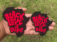 Image 1 of Black Love is Dope Patches