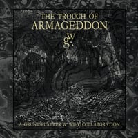 Gruntsplatter & Wilt - "The Trough Of Armageddon" 2xCD