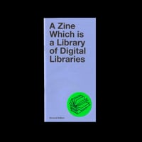A Zine Which is a Library of Digital Libraries 