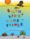 Swim Like the Fishes Book Pack