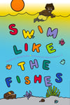 Swim Like the Fishes Book Pack