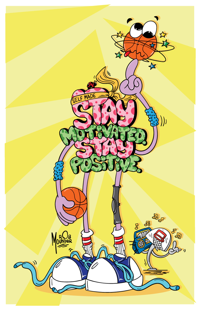 Image of "Stay Motivated. Stay Positive." Print