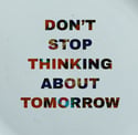 Don't stop thinking about tomorrow (Ref. 225b)