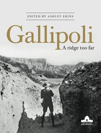 Gallipoli: A Ridge Too Far | Author: Ashley Ekins
