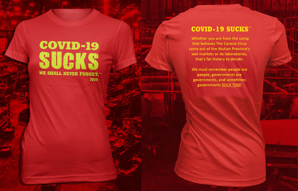 Covid-19 Sucks: Women's T-shirt